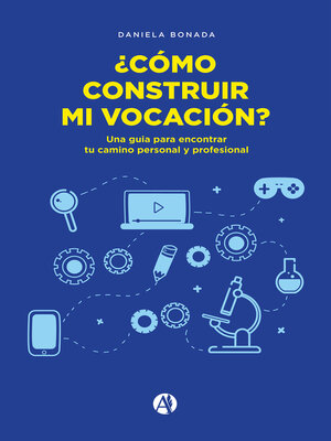 cover image of ¿Como construir mi vocación?